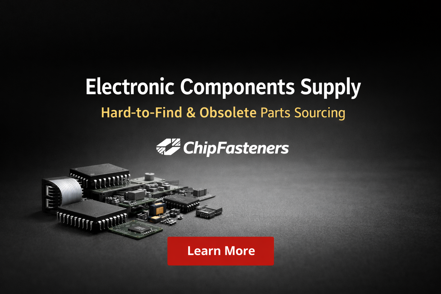 Electronic Components Supply: Hard-to-Find & Obsolete Parts Sourcing | ChipFasteners