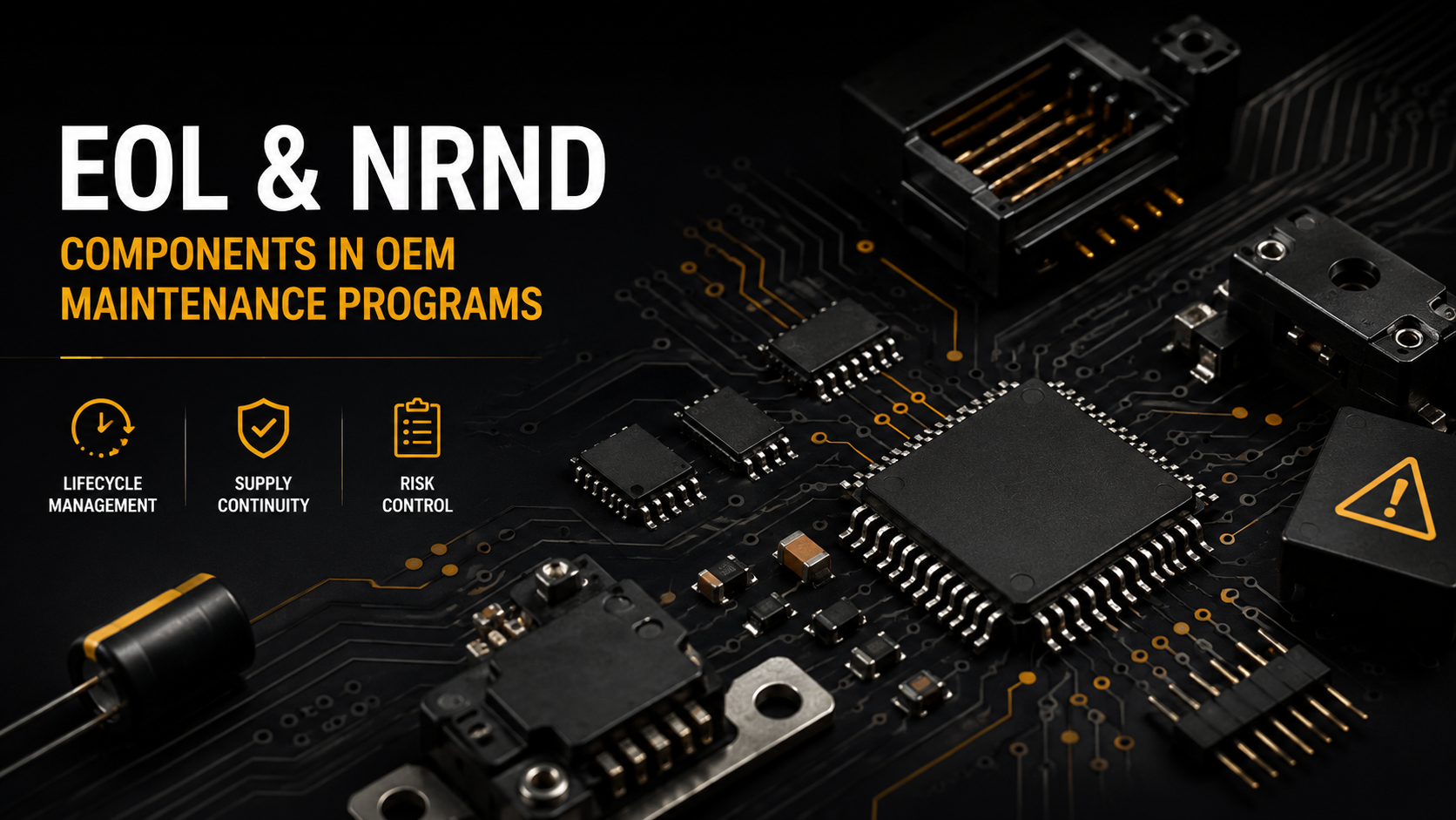 How OEMs Handle EOL and NRND Components During Maintenance Programs